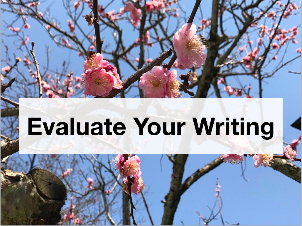 Flowering cherry blossoms form the background to the words Evaluate Your Writing. The image links to a page with a guide to evaluate your writing.